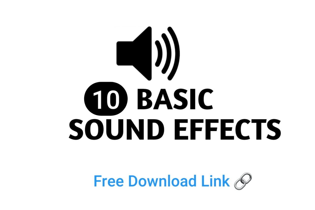 10 Basic Sound Effects for Video Editing – Free Download