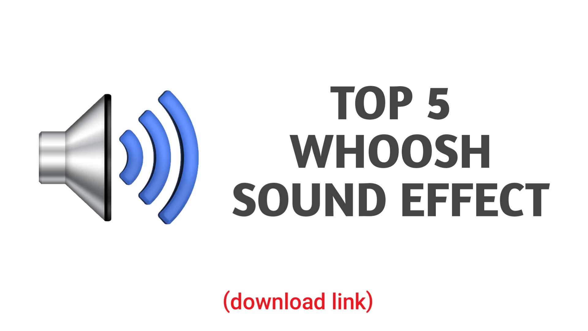5 Whoosh Sound Effects for Video Editing [Royalty-Free Download]